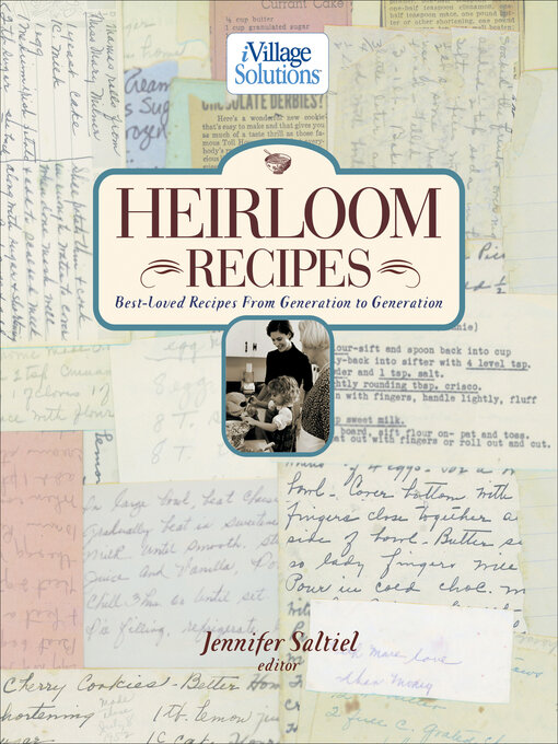 Title details for Heirloom Recipes by Jennifer Saltiel - Available